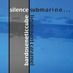 Bardoseneticcube & Lieutenant Caramel - Silnence Submarine